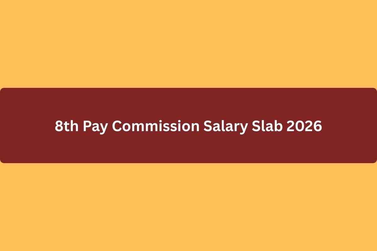 8th Pay Commission Salary Slab 2026